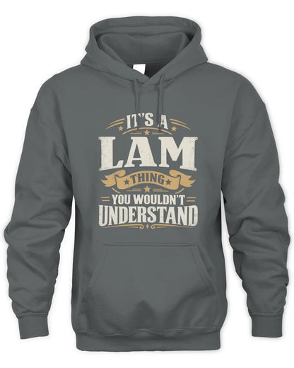LAM P08 TH51 - Personalized “It’s a/an [NAME] Thing – You Wouldn’t Understand” Shirt - Unisex Hoodie - Charcoal