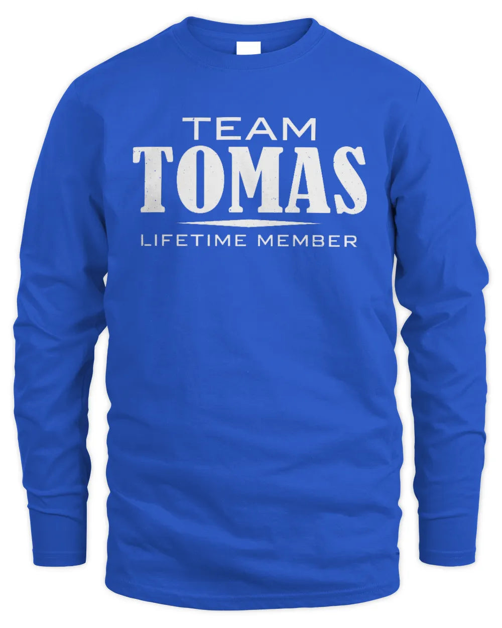 TOMAS BL62-K4-128 - Personalized “Team NAME Lifetime Member” - Men's Long Sleeved T-Shirt - Royal