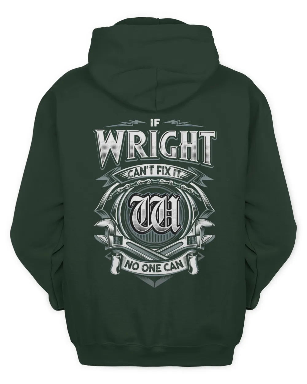 WRIGHT AP81-K4-626 - Personalized Ahmed Quote Apparel “If Ahmed Can't Fix It, No One Can” - Unisex Hoodie - Forest Green