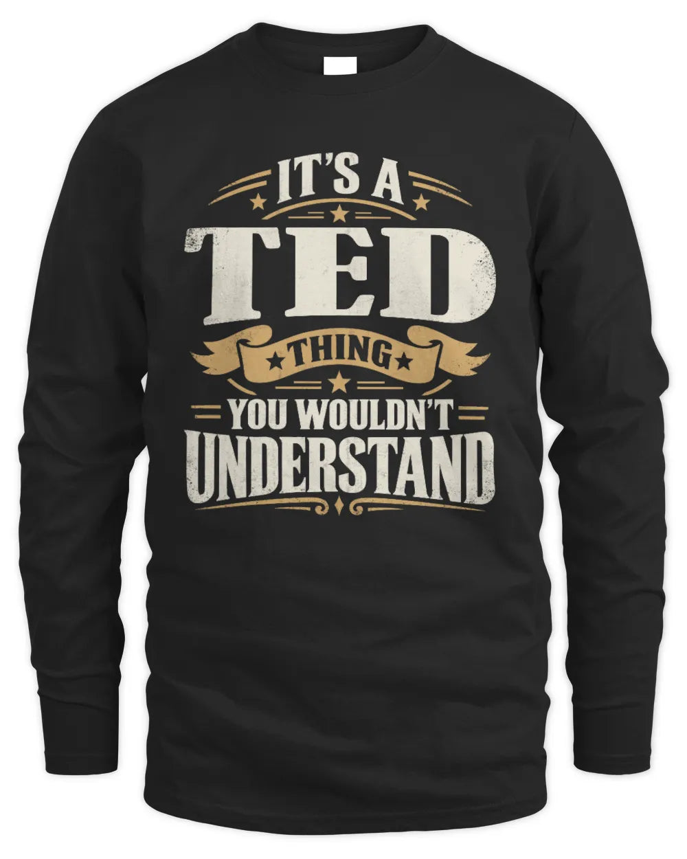 TED P08 TH51 - Personalized “It’s a/an [NAME] Thing – You Wouldn’t Understand” Shirt - Men's Long Sleeved T-Shirt - Black