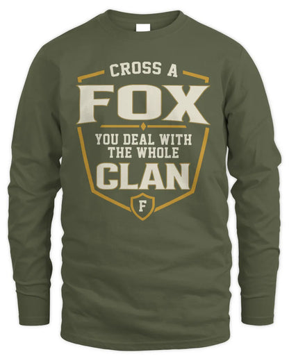 FOX NT1-K008 Cross A/An NAME, You Deal With the Whole Clan | Personalized Vintage T-Shirt - Men's Long Sleeved T-Shirt - Military Green