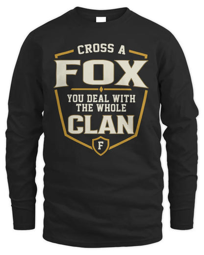 FOX NT1-K008 Cross A/An NAME, You Deal With the Whole Clan | Personalized Vintage T-Shirt - Men's Long Sleeved T-Shirt - Black
