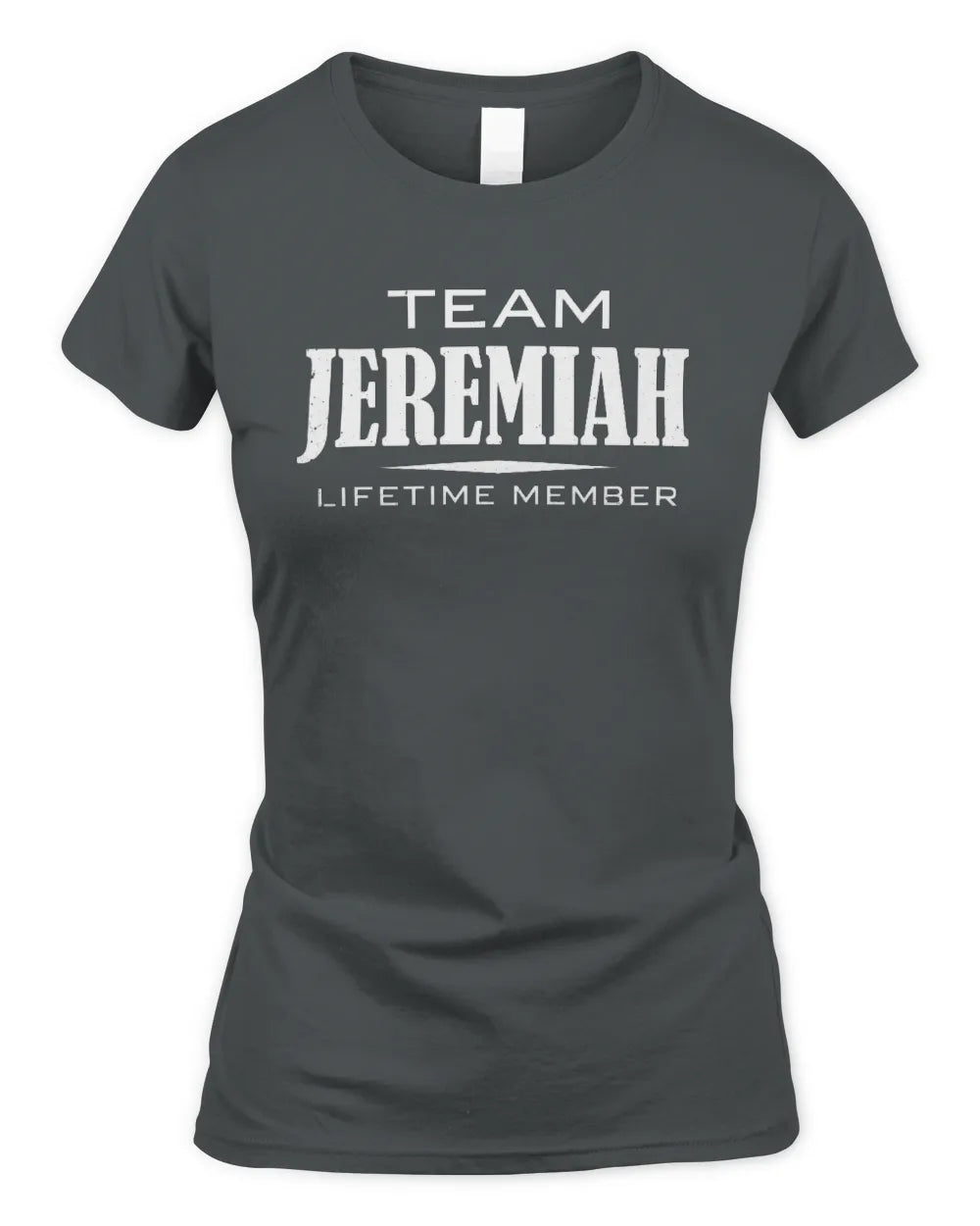JEREMIAH BL62-K4-128 - Personalized “Team NAME Lifetime Member” - Women's Standard T-Shirt - Charcoal