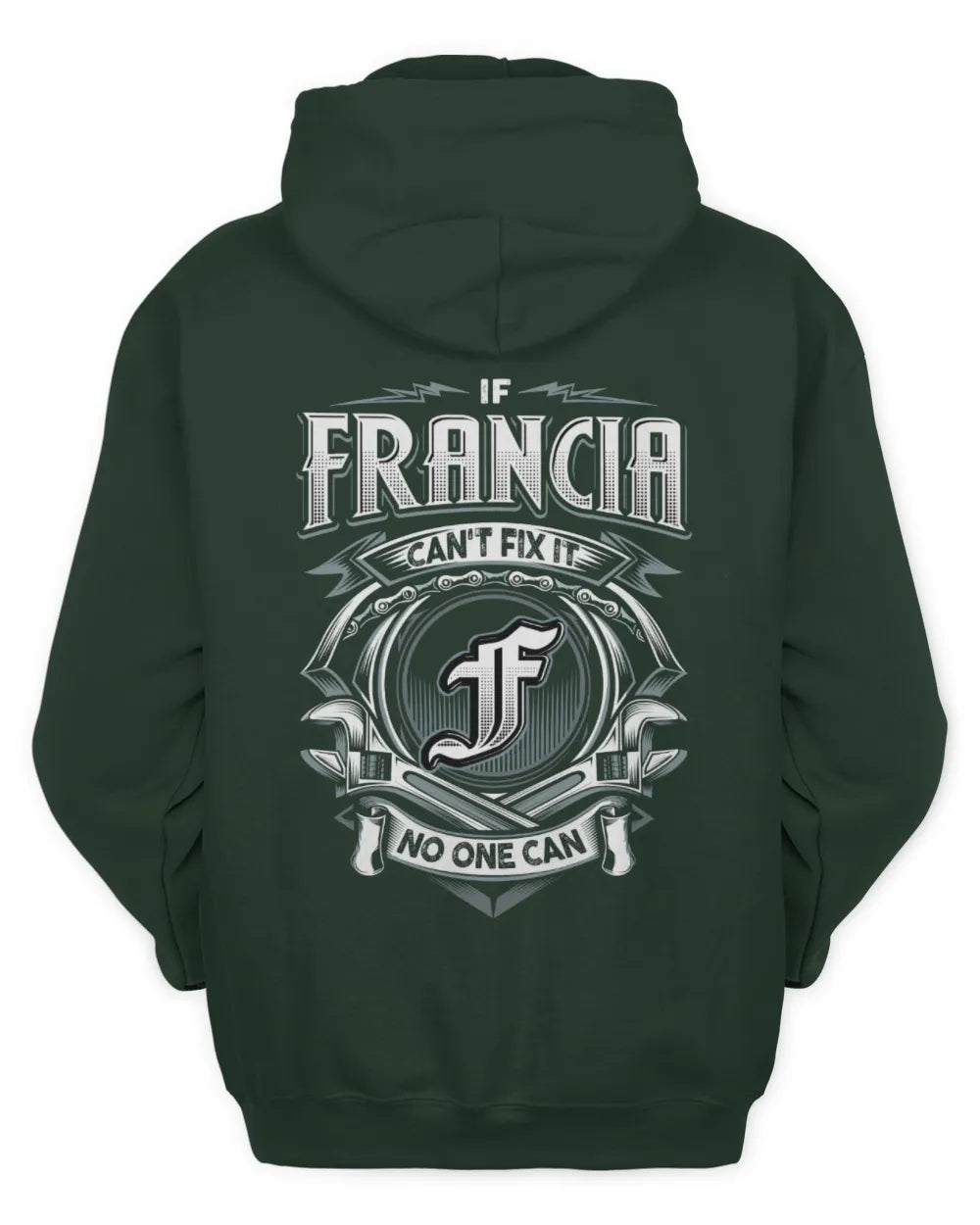 FRANCIA AP81-K4-626 - Personalized Ahmed Quote Apparel “If Ahmed Can't Fix It, No One Can” - Unisex Hoodie - Forest Green
