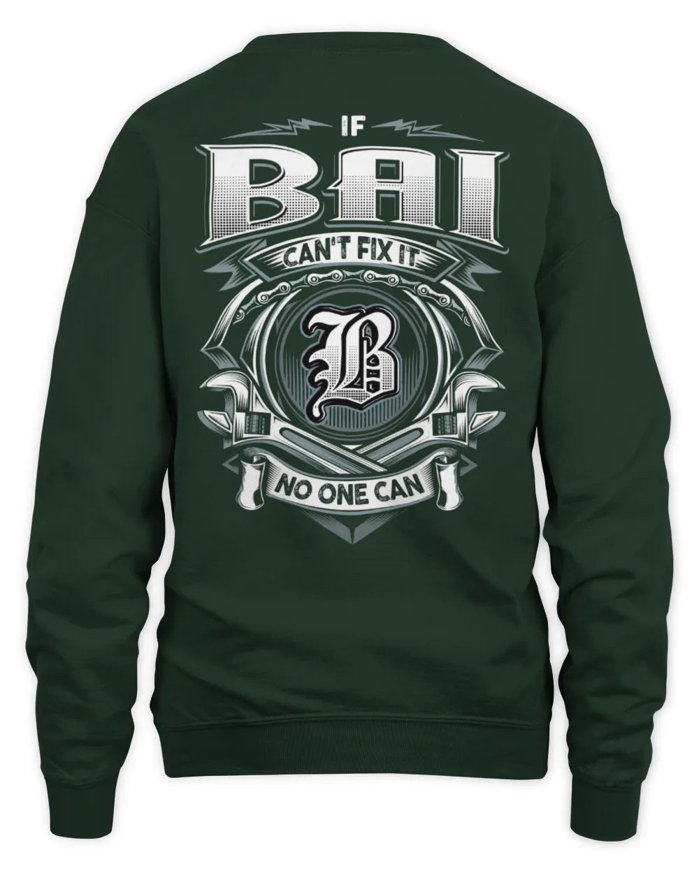 BAI AP81-K4-626 - Personalized Ahmed Quote Apparel “If Ahmed Can't Fix It, No One Can” - Unisex Sweatshirt - Forest Green