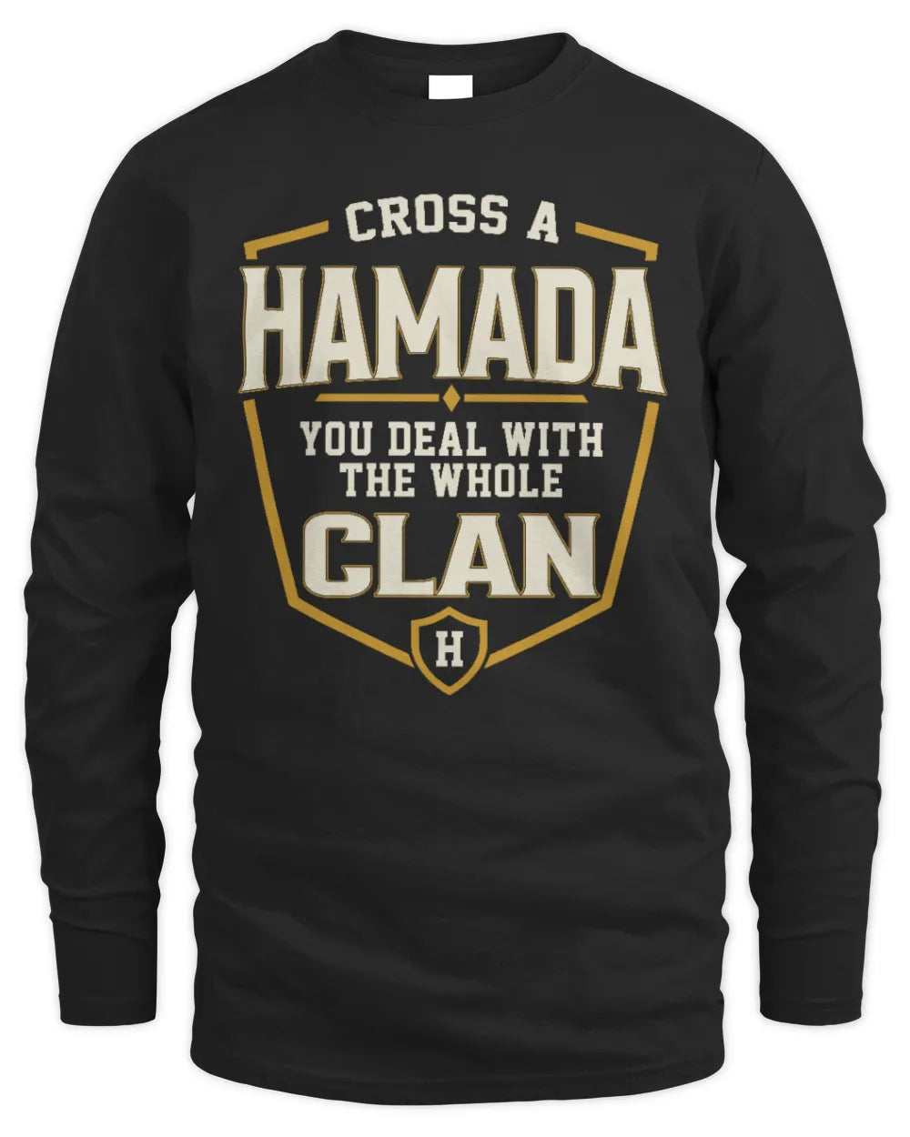 HAMADA NT1-K008 Cross A/An NAME, You Deal With the Whole Clan | Personalized Vintage T-Shirt - Men's Long Sleeved T-Shirt - Black