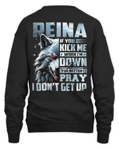 REINA AP62-K4-666 - Personalized Fierce Wolf Quote Apparel “If You Kick Me When I’m Down, You Better Pray I Don’t Get Up” - Unisex Sweatshirt - Black