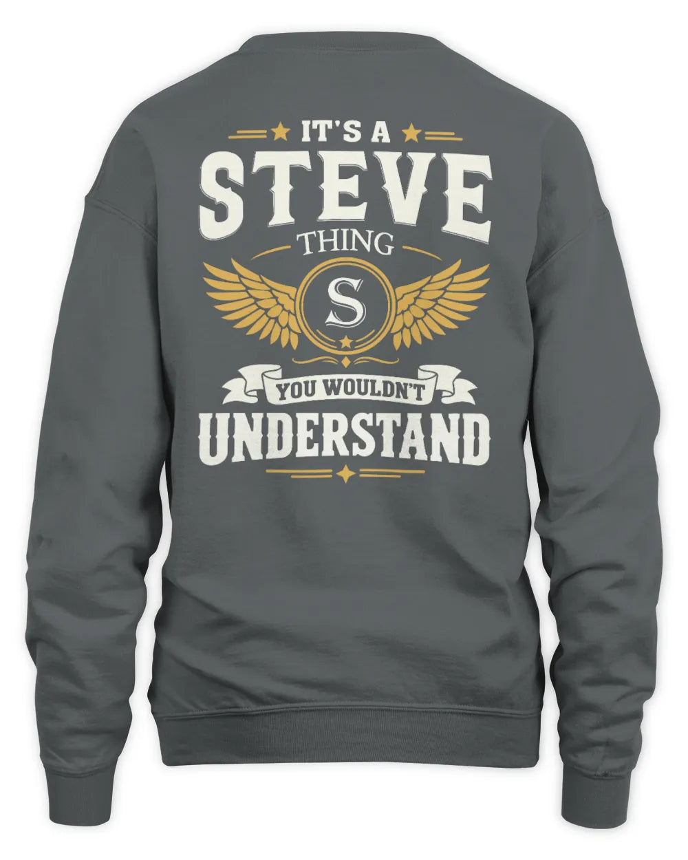 STEVE KT06-M008 It’s a [NAME] Thing – You Wouldn’t Understand | Personalized Vintage T-Shirt - Unisex Sweatshirt - Charcoal