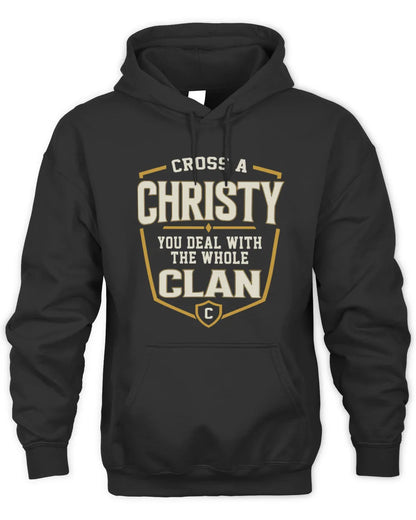 CHRISTY NT1-K008 Cross A/An NAME, You Deal With the Whole Clan | Personalized Vintage T-Shirt - Unisex Hoodie - Black
