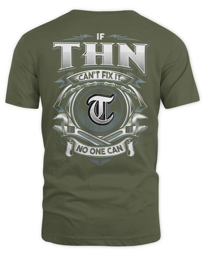 THN AP81-K4-626 - Personalized Ahmed Quote Apparel “If Ahmed Can't Fix It, No One Can” - Unisex Standard T-Shirt - Military Green