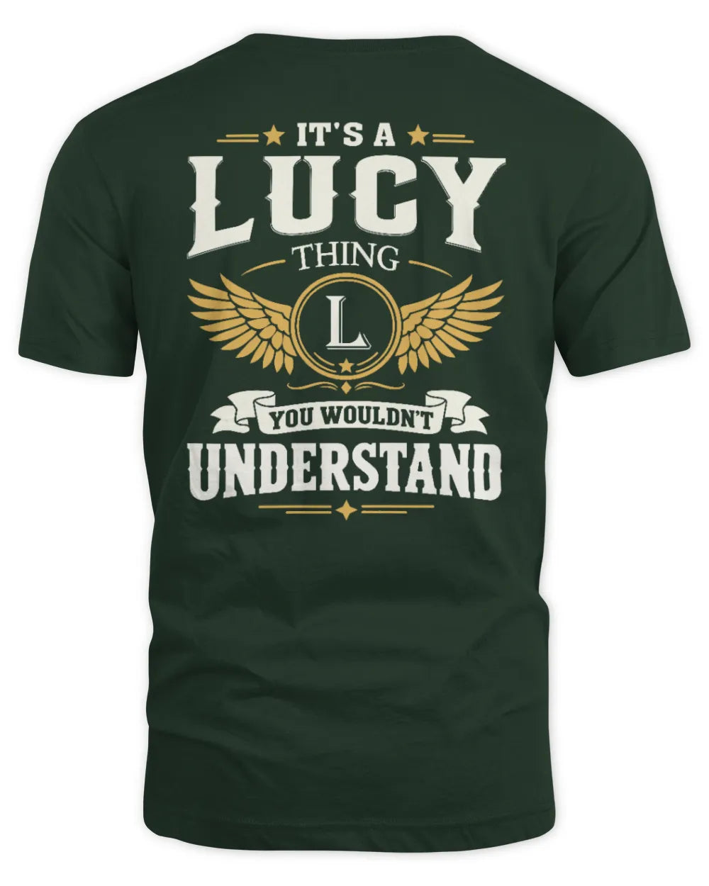 LUCY KT06-M008 It’s a [NAME] Thing – You Wouldn’t Understand | Personalized Vintage T-Shirt - Unisex Standard T-Shirt - Forest Green