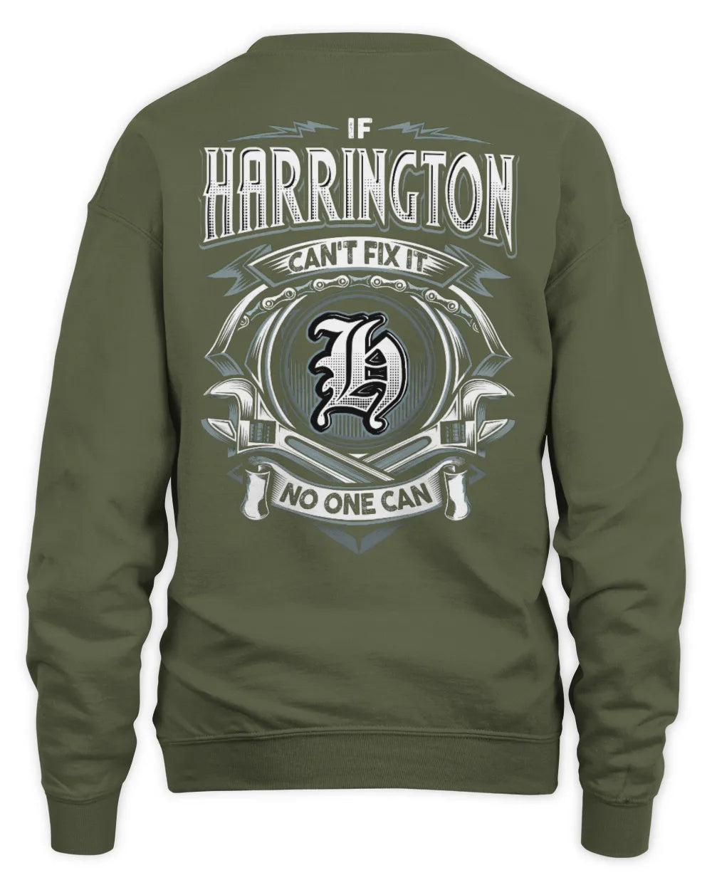 HARRINGTON AP81-K4-626 - Personalized Ahmed Quote Apparel “If Ahmed Can't Fix It, No One Can” - Unisex Sweatshirt - Military Green