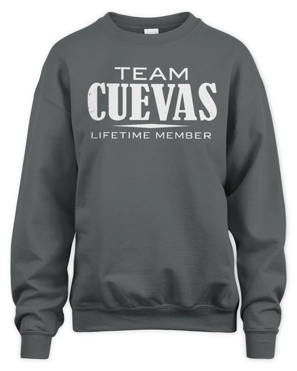 CUEVAS BL62-K4-128 - Personalized “Team NAME Lifetime Member” - Unisex Sweatshirt - Charcoal