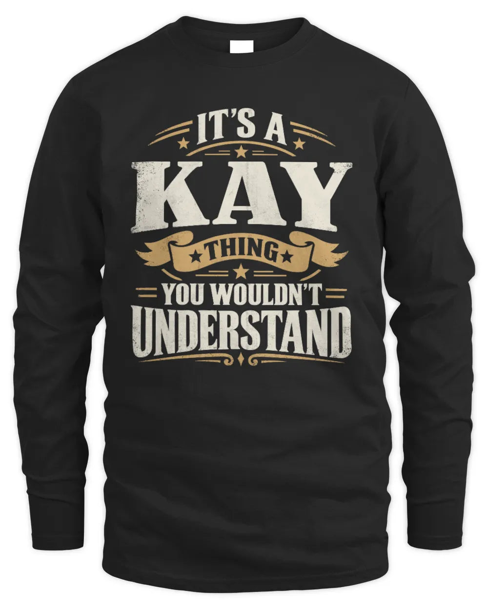 KAY P08 TH51 - Personalized “It’s a/an [NAME] Thing – You Wouldn’t Understand” Shirt - Men's Long Sleeved T-Shirt - Black