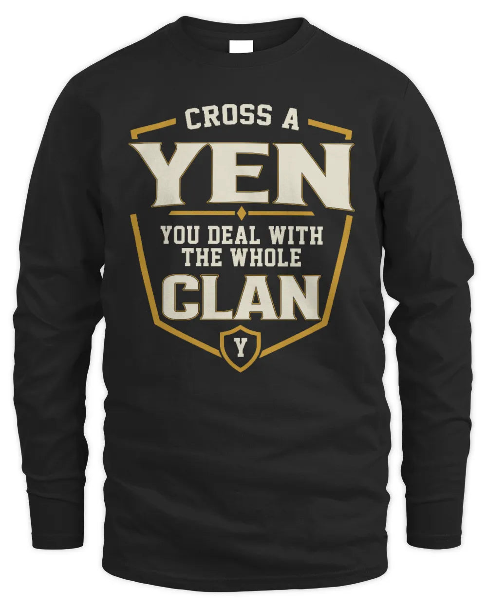 YEN NT1-K008 Cross A/An NAME, You Deal With the Whole Clan | Personalized Vintage T-Shirt - Men's Long Sleeved T-Shirt - Black