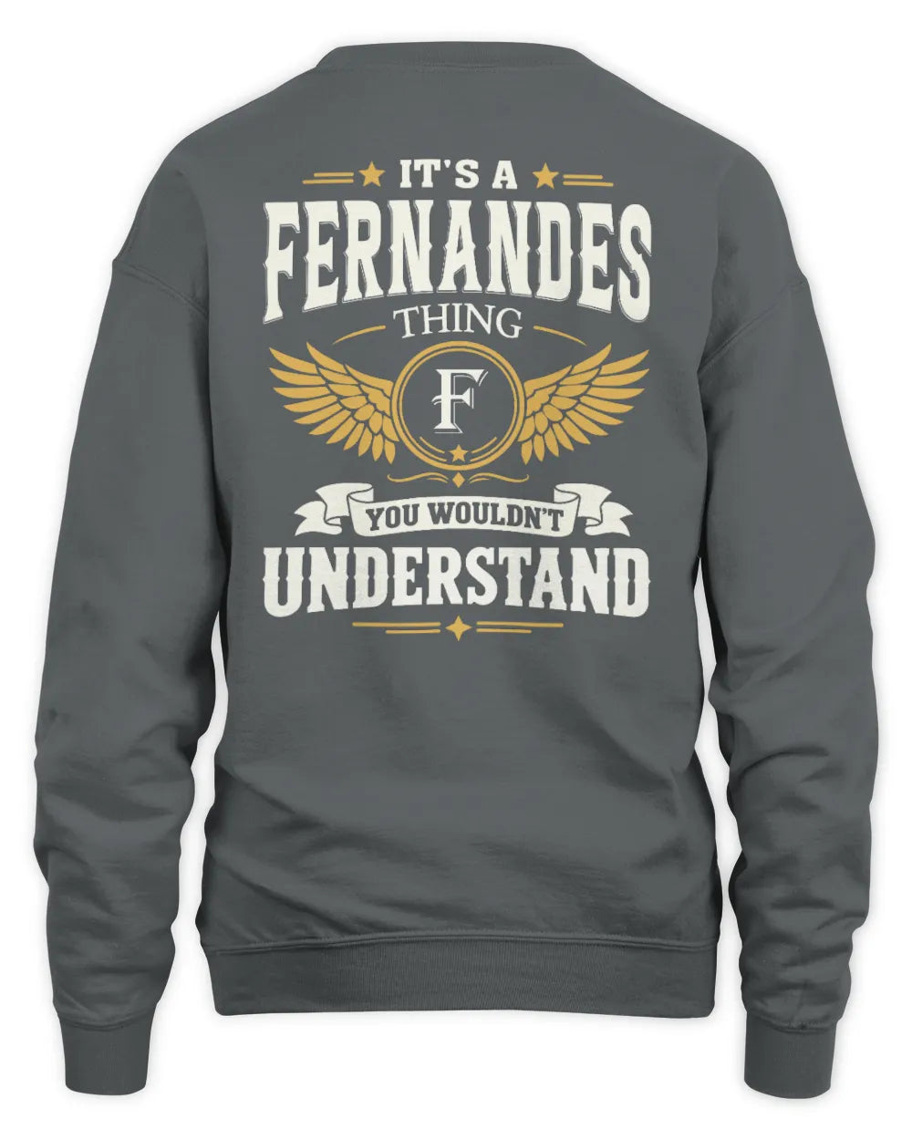 FERNANDES KT06-M008 It’s a [NAME] Thing – You Wouldn’t Understand | Personalized Vintage T-Shirt - Unisex Sweatshirt - Charcoal
