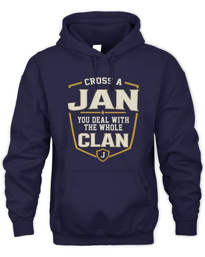 JAN NT1-K008 Cross A/An NAME, You Deal With the Whole Clan | Personalized Vintage T-Shirt - Unisex Hoodie - Navy