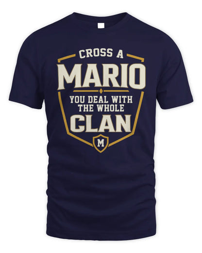 MARIO NT1-K008 Cross A/An NAME, You Deal With the Whole Clan | Personalized Vintage T-Shirt - Unisex Standard T-Shirt - Navy