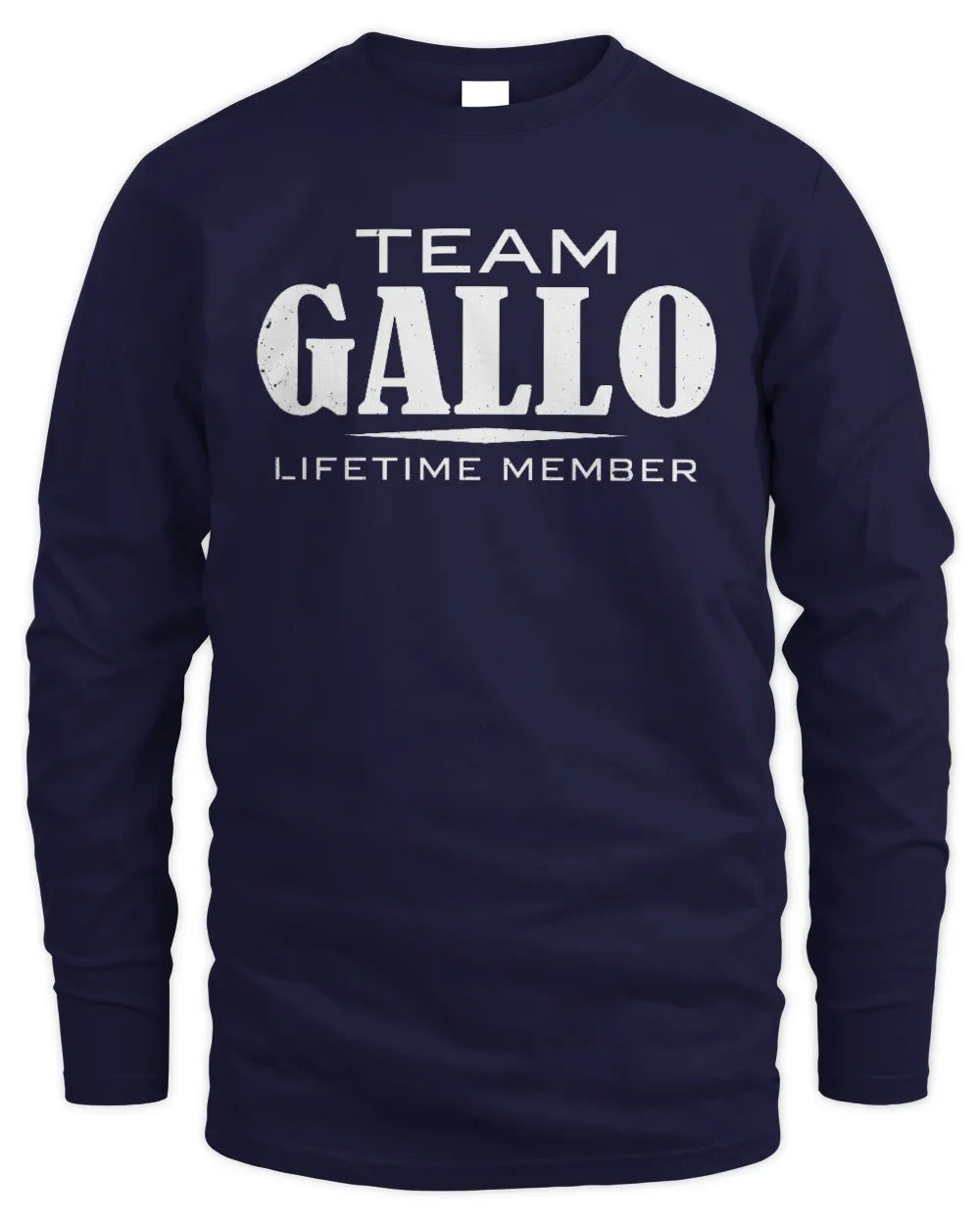 GALLO BL62-K4-128 - Personalized “Team NAME Lifetime Member” - Men's Long Sleeved T-Shirt - Navy