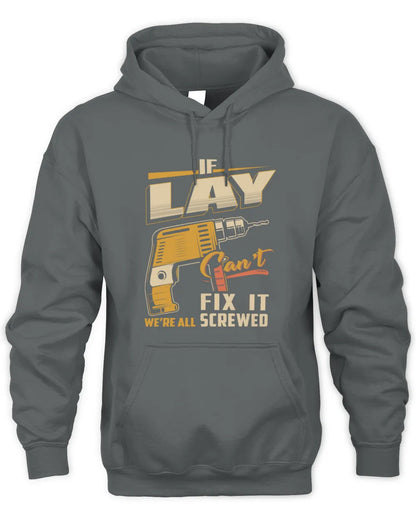 LAY TP22-K4-228 - Personalized Handyman T-Shirt “If AARON Can’t Fix It, We’re All Screwed” - Unisex Hoodie - Charcoal