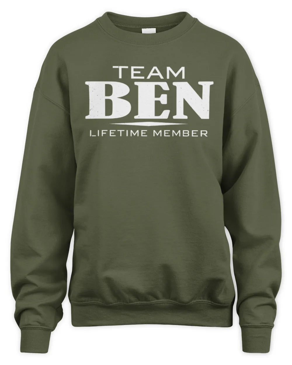 BEN BL62-K4-128 - Personalized “Team NAME Lifetime Member” - Unisex Sweatshirt - Military Green