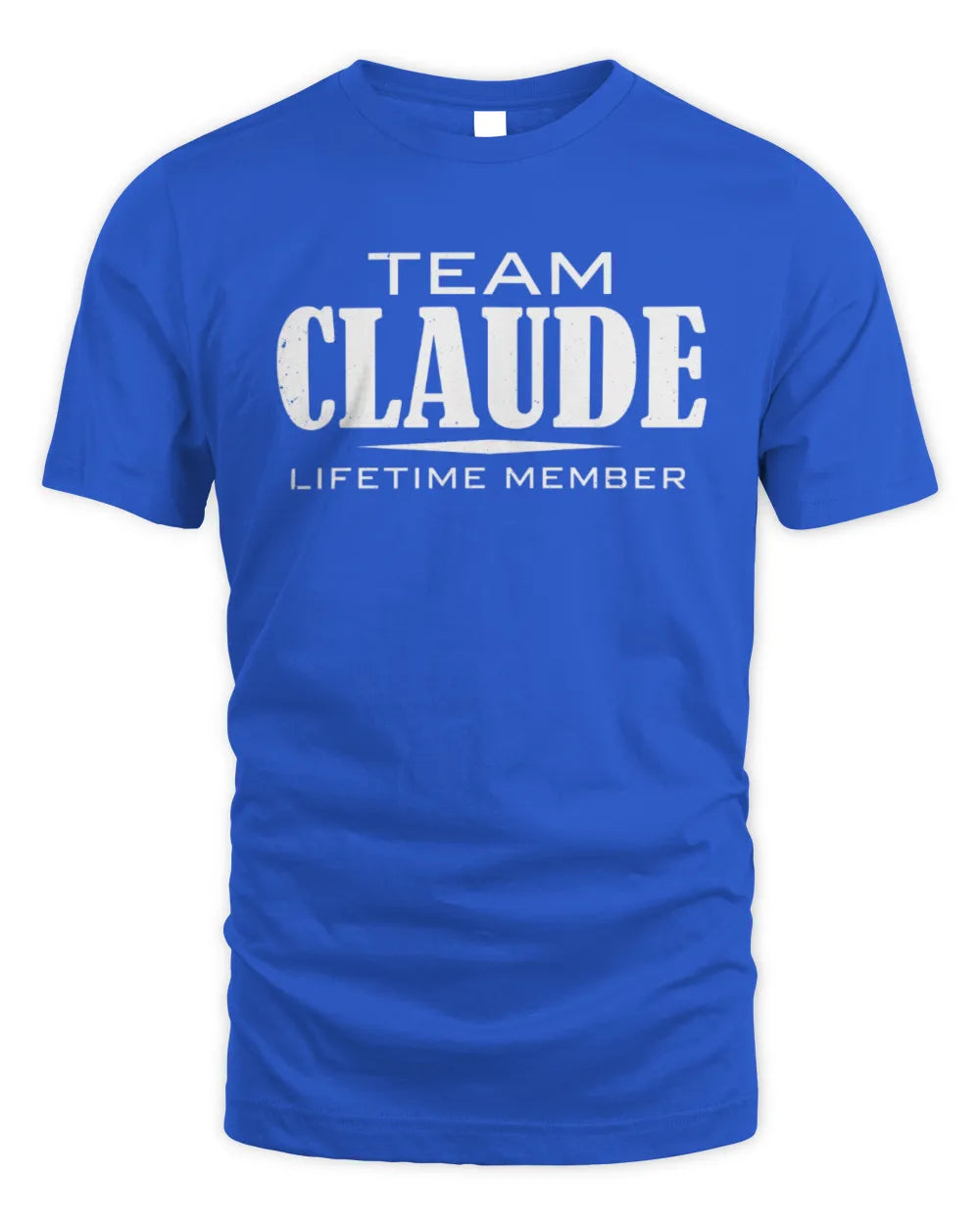 CLAUDE BL62-K4-128 - Personalized “Team NAME Lifetime Member” - Unisex Standard T-Shirt - Royal