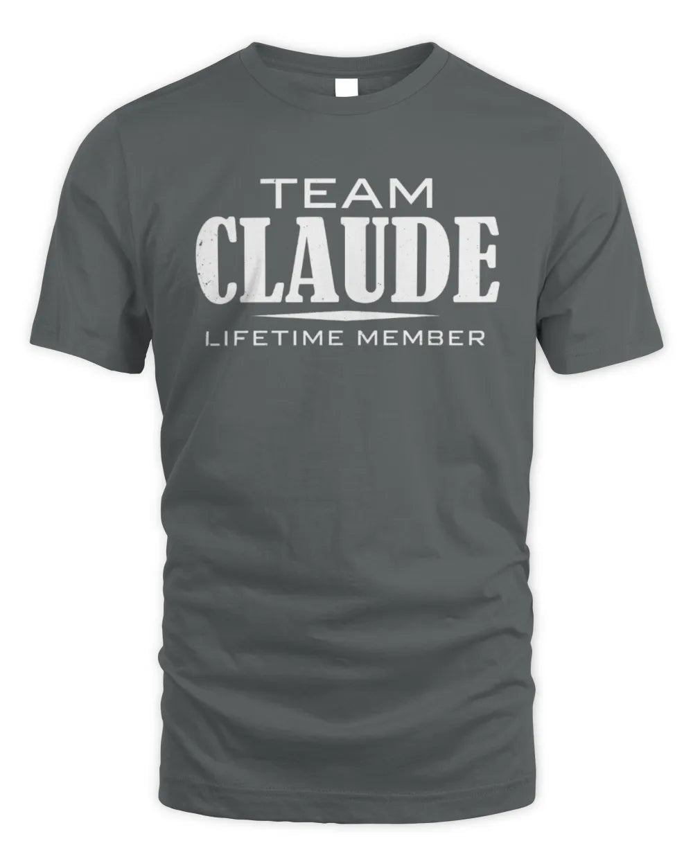 CLAUDE BL62-K4-128 - Personalized “Team NAME Lifetime Member” - Unisex Standard T-Shirt - Charcoal