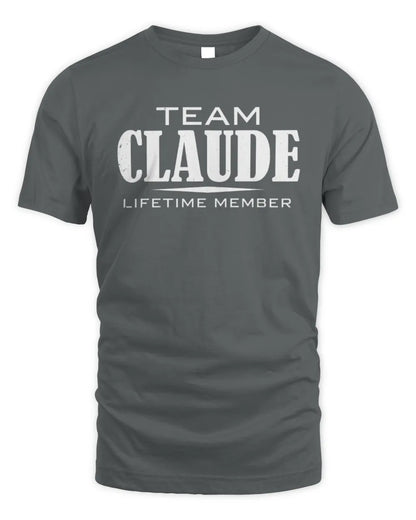 CLAUDE BL62-K4-128 - Personalized “Team NAME Lifetime Member” - Unisex Standard T-Shirt - Charcoal