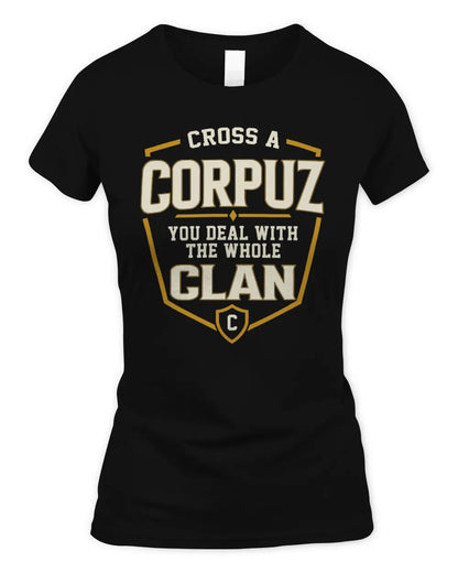 CORPUZ NT1-K008 Cross A/An NAME, You Deal With the Whole Clan | Personalized Vintage T-Shirt - Women's Standard T-Shirt - Black