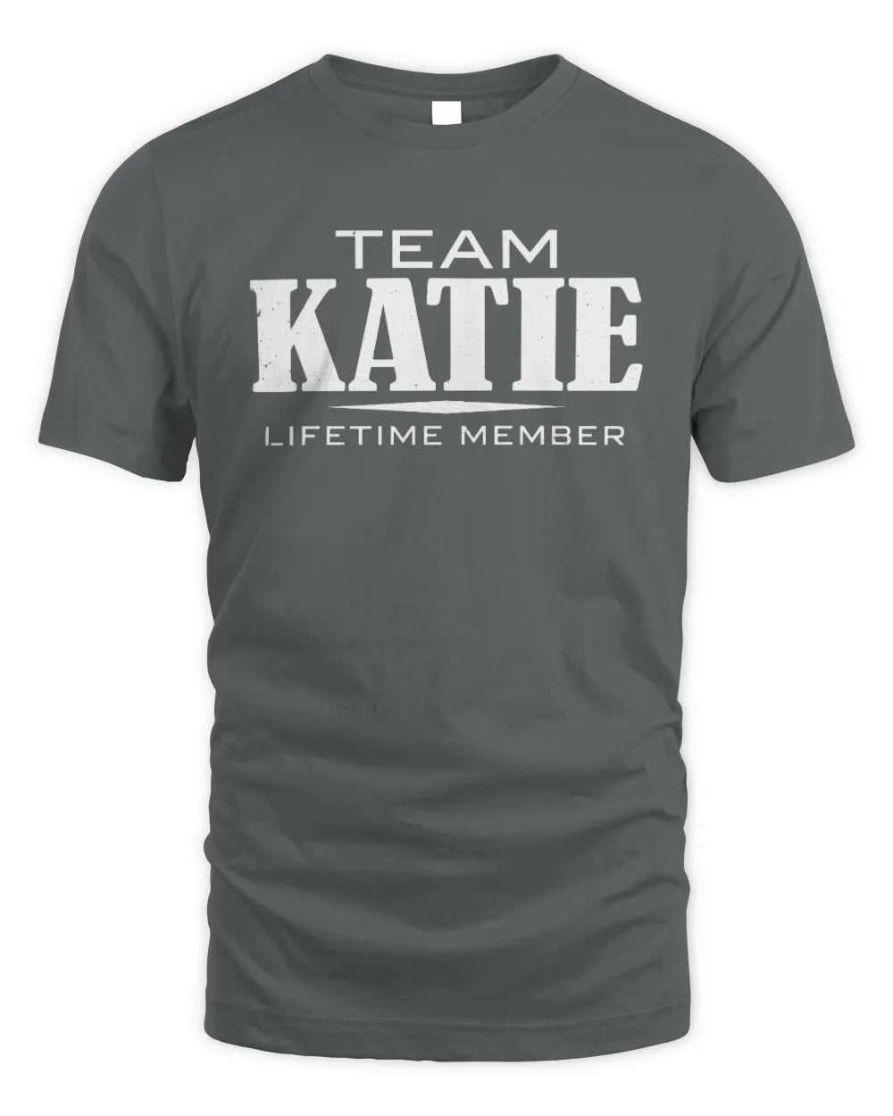 KATIE BL62-K4-128 - Personalized “Team NAME Lifetime Member” - Unisex Standard T-Shirt - Charcoal