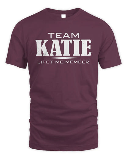 KATIE BL62-K4-128 - Personalized “Team NAME Lifetime Member” - Unisex Standard T-Shirt - Maroon