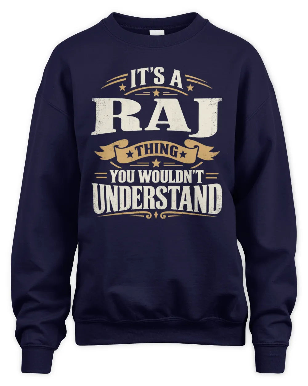 RAJ P08 TH51 - Personalized “It’s a/an [NAME] Thing – You Wouldn’t Understand” Shirt - Unisex Sweatshirt - Navy