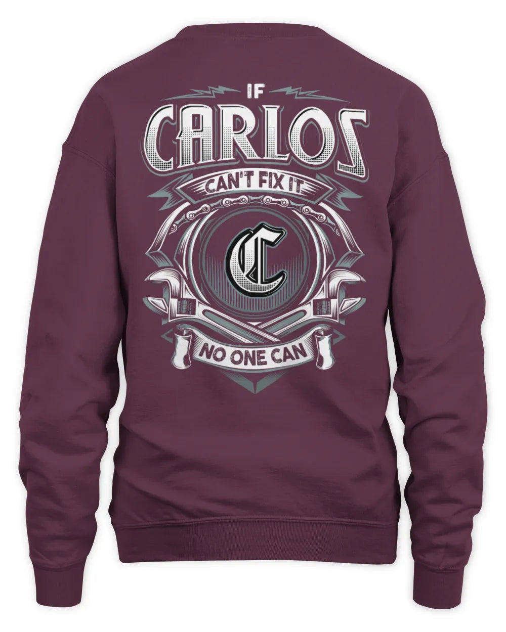 CARLOS AP81-K4-626 - Personalized Ahmed Quote Apparel “If Ahmed Can't Fix It, No One Can” - Unisex Sweatshirt - Maroon