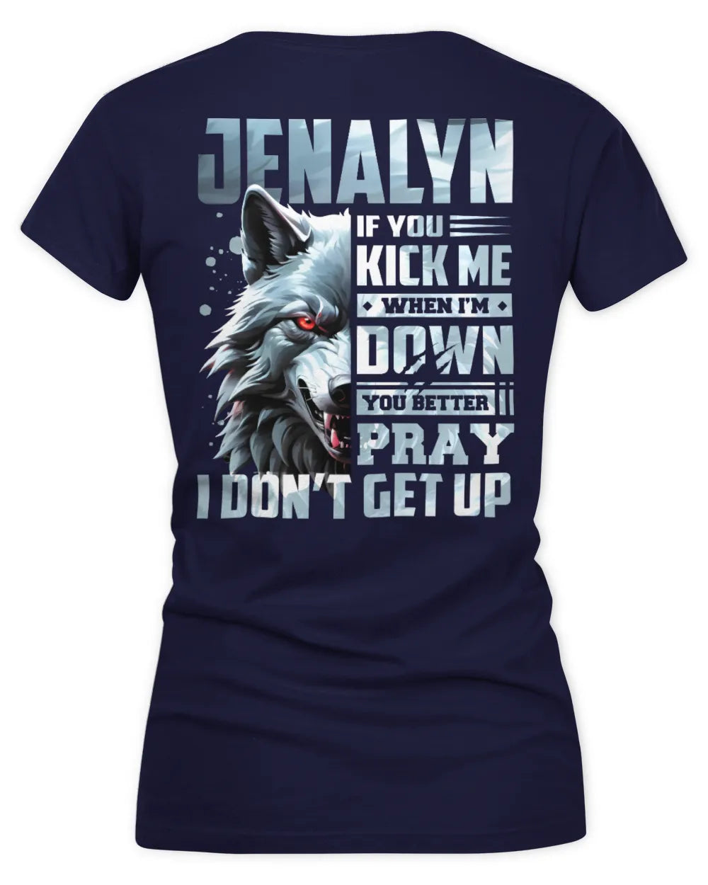 JENALYN AP62-K4-666 - Personalized Fierce Wolf Quote Apparel “If You Kick Me When I’m Down, You Better Pray I Don’t Get Up” - Women's V-Neck T-Shirt - Navy