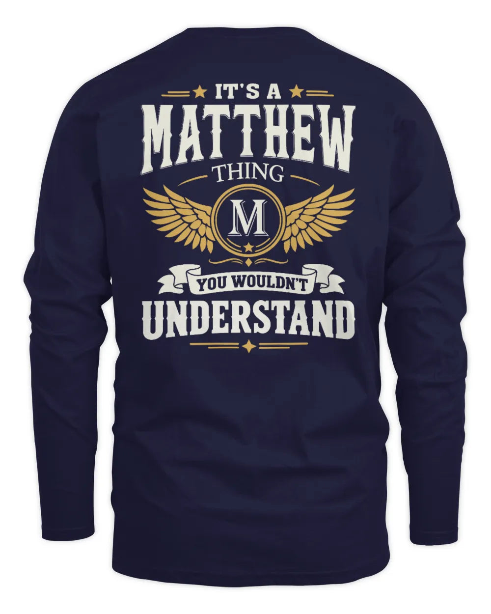 MATTHEW KT06-M008 It’s a [NAME] Thing – You Wouldn’t Understand | Personalized Vintage T-Shirt - Men's Long Sleeved T-Shirt - Navy