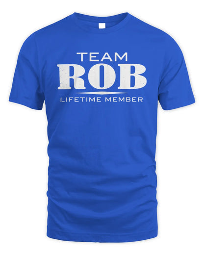 ROB BL62-K4-128 - Personalized “Team NAME Lifetime Member” - Unisex Standard T-Shirt - Royal