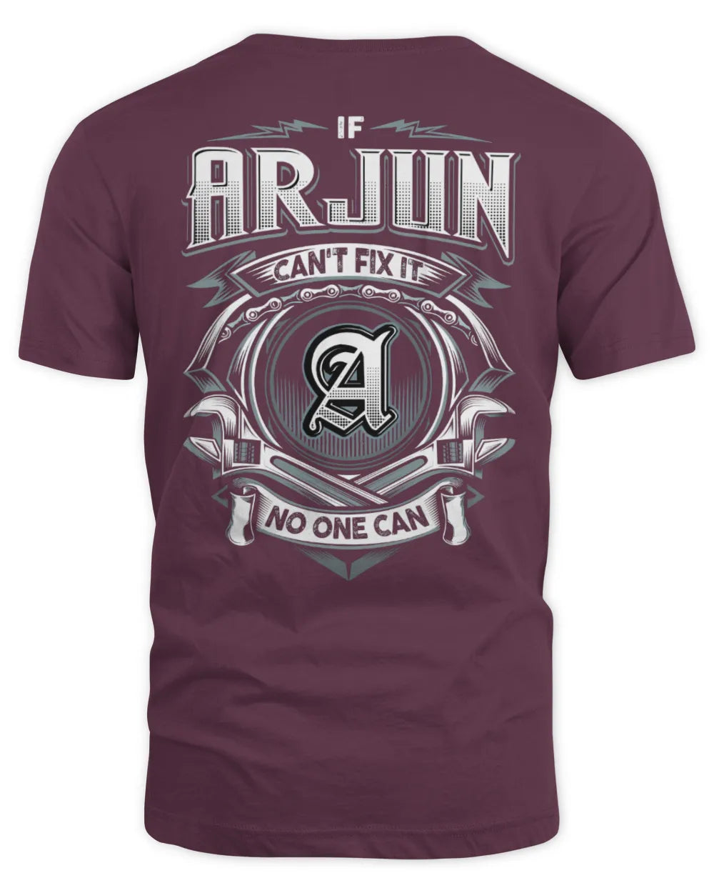ARJUN AP81-K4-626 - Personalized Ahmed Quote Apparel “If Ahmed Can't Fix It, No One Can” - Unisex Standard T-Shirt - Maroon