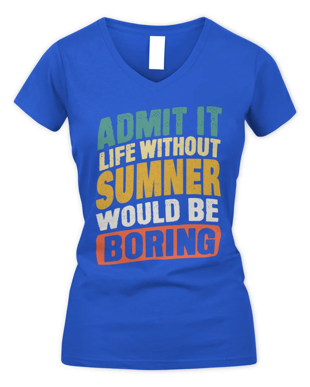 SUMNER TP88-K4-229
Personalized Funny Quote Apparel “Life Without NAME Would Be Boring” - Women's V-Neck T-Shirt - Royal