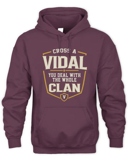 VIDAL NT1-K008 Cross A/An NAME, You Deal With the Whole Clan | Personalized Vintage T-Shirt - Unisex Hoodie - Maroon