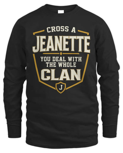 JEANETTE NT1-K008 Cross A/An NAME, You Deal With the Whole Clan | Personalized Vintage T-Shirt - Men's Long Sleeved T-Shirt - Black
