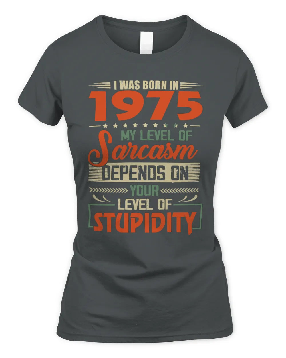 1975 HH89-K2 – Vintage Born to Be Sarcastic T-Shirt - Women's Standard T-Shirt - Charcoal