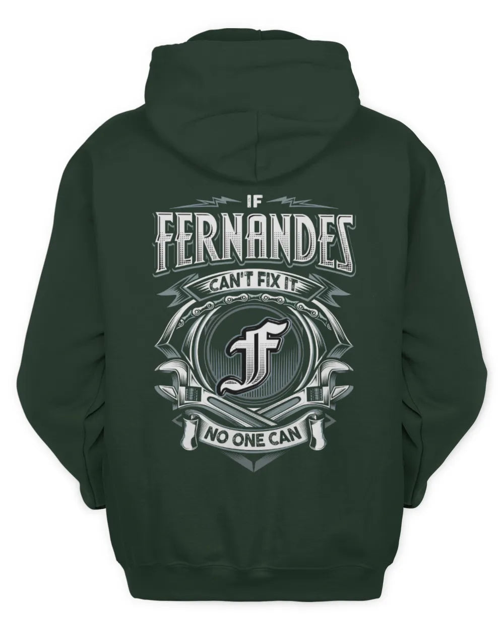 FERNANDES AP81-K4-626 - Personalized Ahmed Quote Apparel “If Ahmed Can't Fix It, No One Can” - Unisex Hoodie - Forest Green