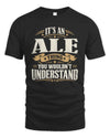 ALE P08 TH51 - Personalized “It’s a/an [NAME] Thing – You Wouldn’t Understand” Shirt