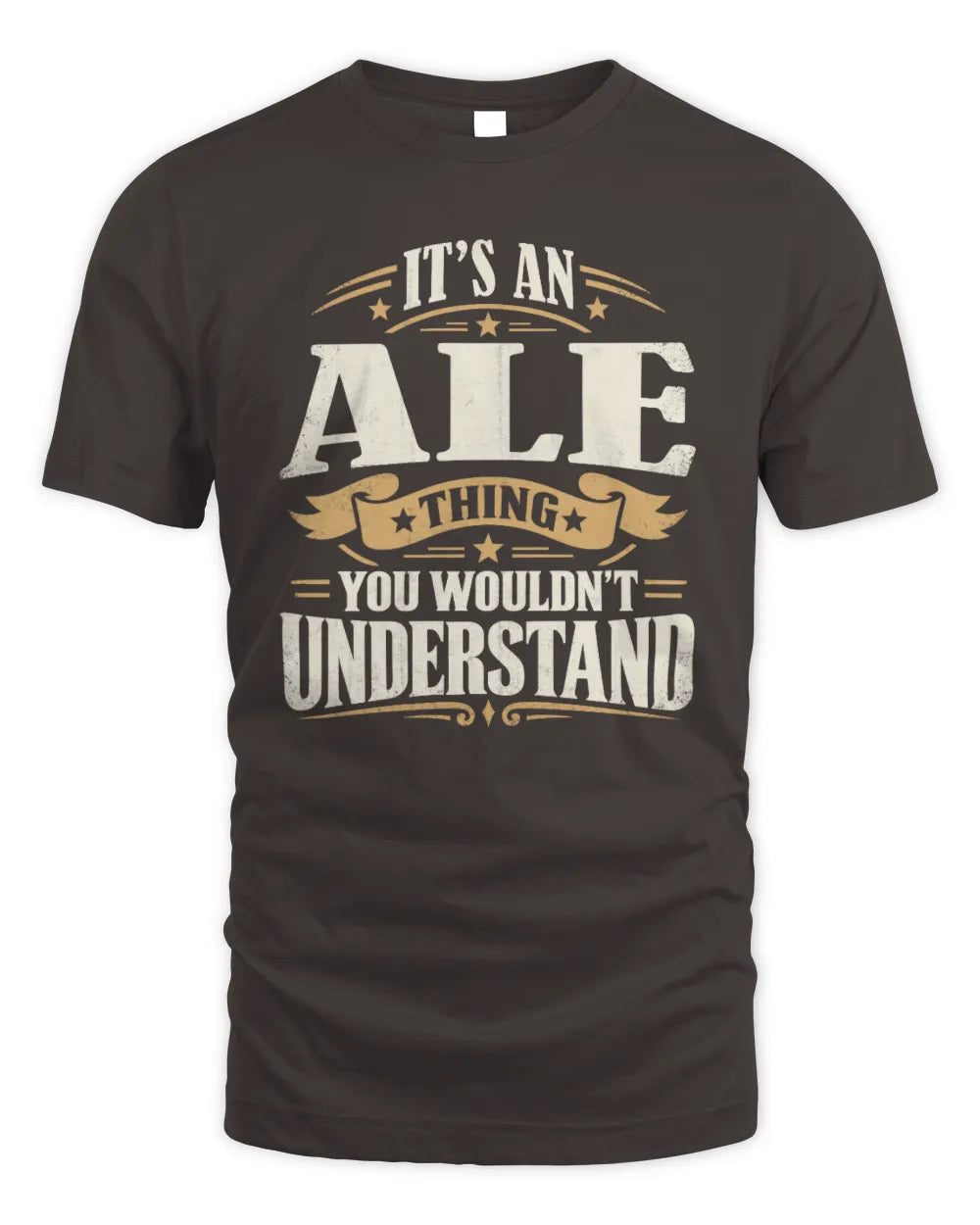 ALE P08 TH51 - Personalized “It’s a/an [NAME] Thing – You Wouldn’t Understand” Shirt - Unisex Standard T-Shirt - Dark Chocolate