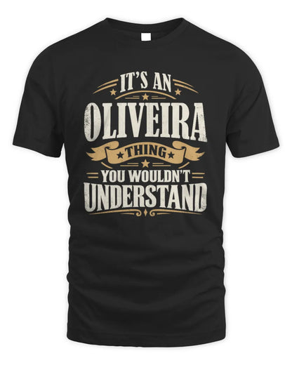 OLIVEIRA P08 TH51 - Personalized “It’s a/an [NAME] Thing – You Wouldn’t Understand” Shirt - Unisex Standard T-Shirt - Black