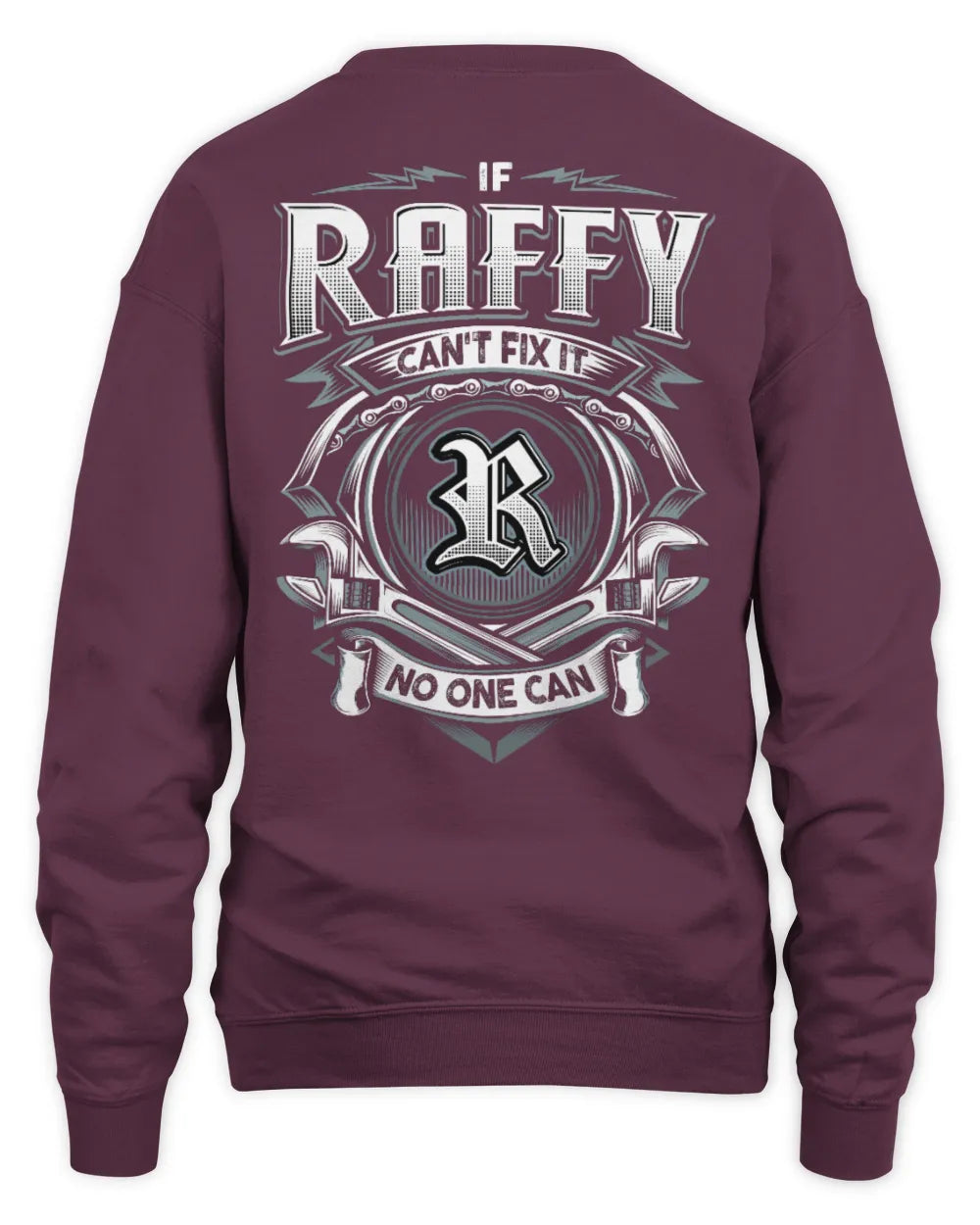 RAFFY AP81-K4-626 - Personalized Ahmed Quote Apparel “If Ahmed Can't Fix It, No One Can” - Unisex Sweatshirt - Maroon