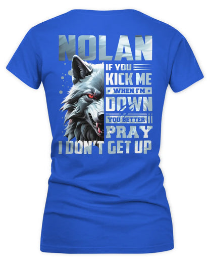 NOLAN AP62-K4-666 - Personalized Fierce Wolf Quote Apparel “If You Kick Me When I’m Down, You Better Pray I Don’t Get Up” - Women's V-Neck T-Shirt - Royal