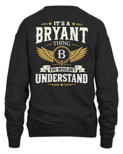 BRYANT KT06-M008 It’s a [NAME] Thing – You Wouldn’t Understand | Personalized Vintage T-Shirt - Unisex Sweatshirt - Black
