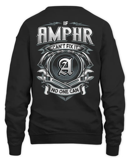 AMPHR AP81-K4-626 - Personalized Ahmed Quote Apparel “If Ahmed Can't Fix It, No One Can” - Unisex Sweatshirt - Black