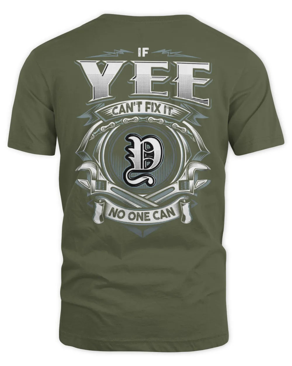 YEE AP81-K4-626 - Personalized Ahmed Quote Apparel “If Ahmed Can't Fix It, No One Can” - Unisex Standard T-Shirt - Military Green